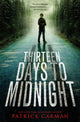Book cover of: Thirteen Days To Midnight