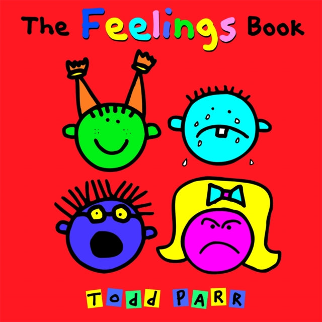 Book cover of: Feelings Book. By: Todd Parr