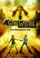 Book cover of: Grey Griffins: The Clockwork Chronicles No. 1: The Brimstone Key