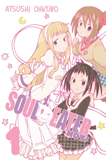 Book cover of: Soul Eater NOT!, Vol. 1