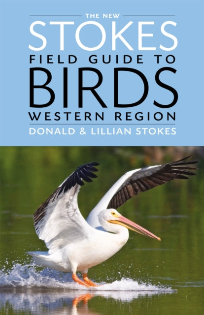 Book cover of: New Stokes Field Guide to Birds: Western Region