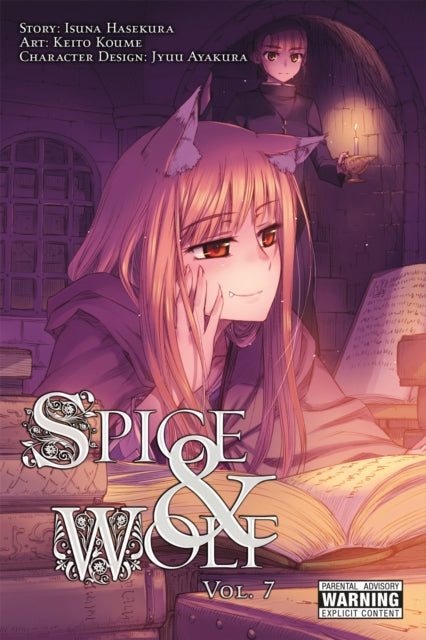 Book cover of: Spice And Wolf: Vol 7 - Manga. By: 支倉凍砂