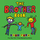 Book cover of: The Brother Book. By: Todd Parr