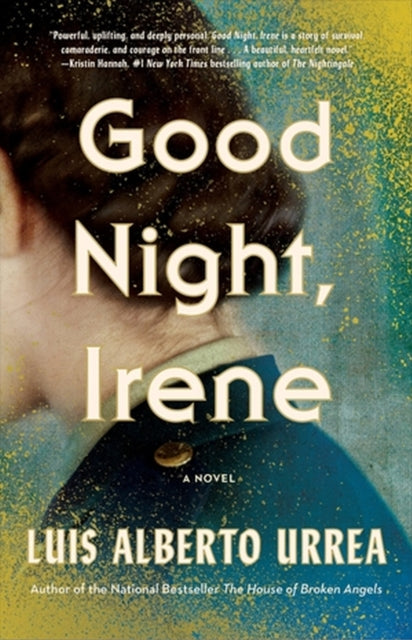 Book cover of: Good Night, Irene. By: Luis Alberto Urrea