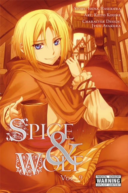 Book cover of: Spice And Wolf: Vol 9 - Manga. By: 支倉凍砂