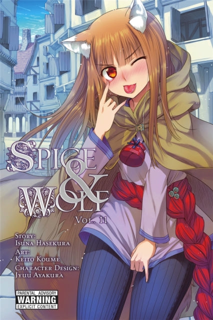 Book cover of: Spice and Wolf, Vol. 11 - Manga. By: 支倉凍砂