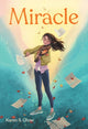 Book cover of: Miracle. By: Karen S. Chow