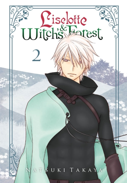 Book cover of: Liselotte & Witch's Forest, Vol. 2. By: 高屋奈月