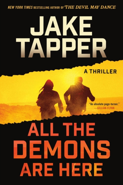 Book cover of: All the Demons Are Here. By: Jake Tapper