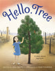 Book cover of: Hello, Tree. By: Ana Crespo