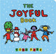 Book cover of: The Joyful Book. By: Todd Parr