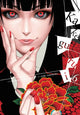 Book cover of: Kakegurui - Compulsive Gambler -, Vol. 6. By: Homura Kawamoto