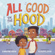 Book cover of: All Good in the Hood. By: Dwayne Reed