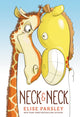 Book cover of: Neck & Neck. By: Elise Parsley