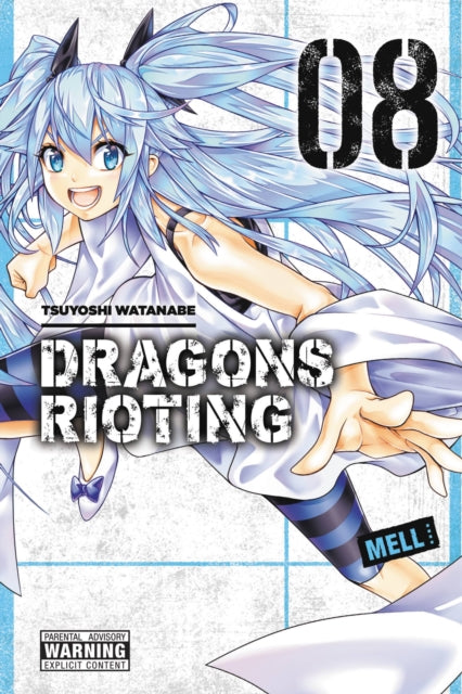 Book cover of: Dragons Rioting, Vol. 8. By: Tsuyoshi Watanabe