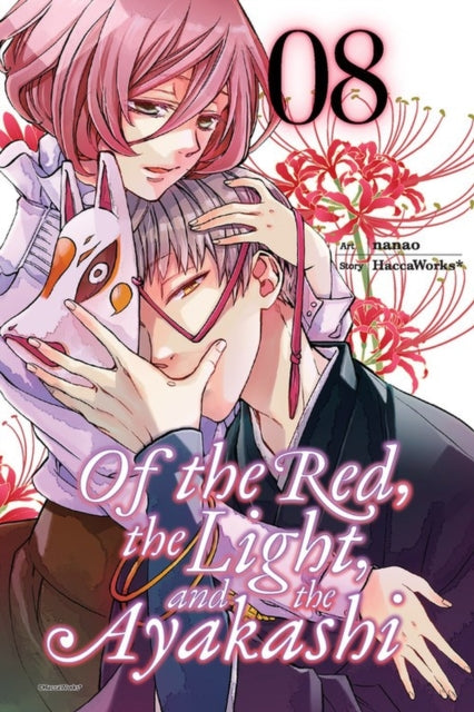 Book cover of: Of the Red, the Light, and the Ayakashi, Vol. 8. By: Nanao