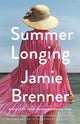 Book cover of: Summer Longing. By: Jamie Brenner