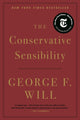 Book cover of: The Conservative Sensibility. By: George F. Will
