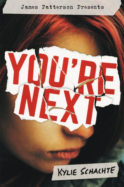 Book cover of: You're Next. By: Kylie Schachte