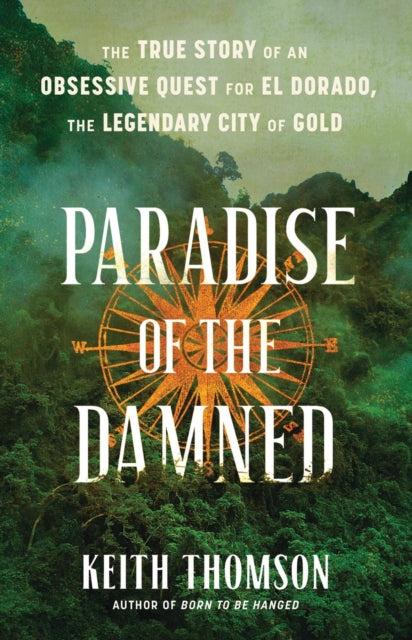 Book cover of: Paradise of the Damned. By: Keith Thomson