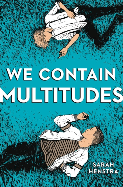 Book cover of: We Contain Multitudes. By: Sarah Henstra