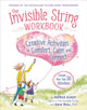 The Invisible String Workbook, Creative Activities to Comfort, Calm, and Connect 9780316524919 Patrice Karst