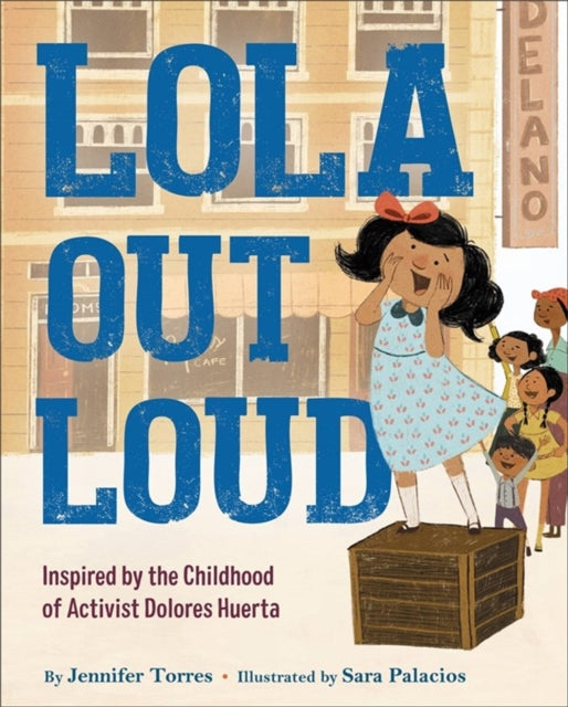 Book cover of: Lola Out Loud. By: Jennifer Torres