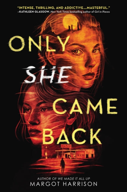 Book cover of: Only She Came Back. By: Margot Harrison