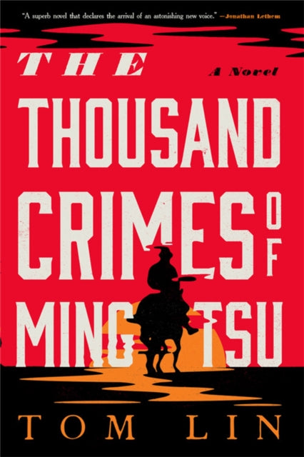 Book cover of: The Thousand Crimes of Ming Tsu. By: Tom Lin