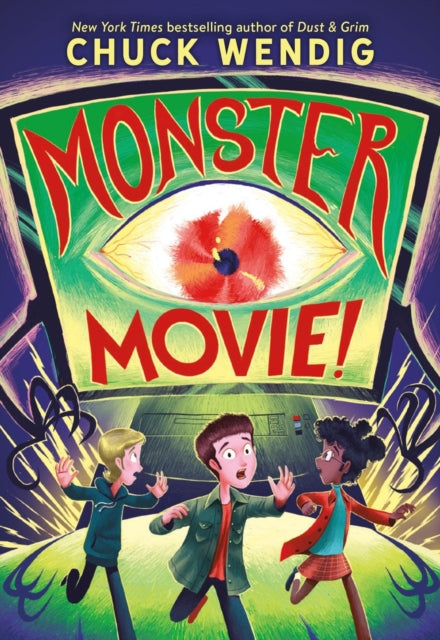 Book cover of: Monster Movie!. By: Chuck Wendig