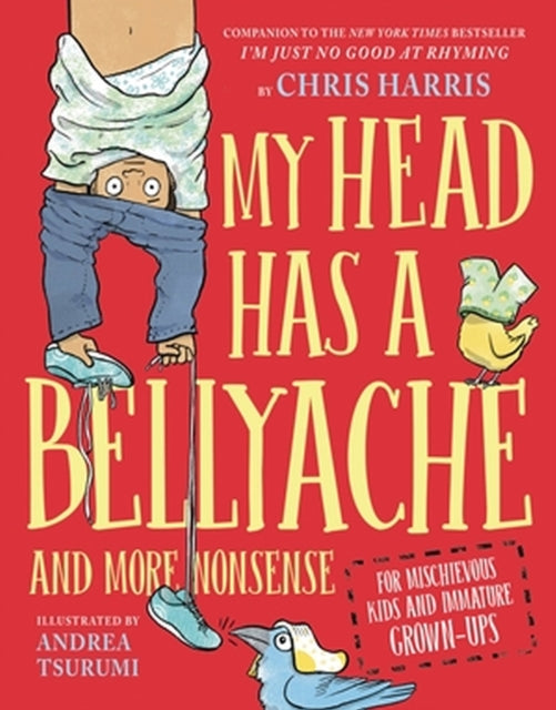 Book cover of: My Head Has a Bellyache. By: Chris Harris