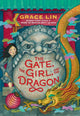 Book cover of: The Gate, the Girl, and the Dragon (Standard Edition). By: Grace Lin