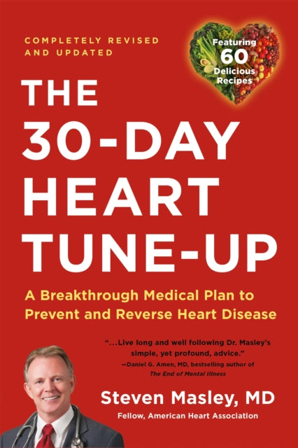 Book cover of: 30-Day Heart Tune-Up (Revised edition). By: Steven Masley MD