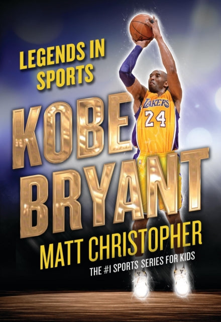 Book cover of: Kobe Bryant. By: Matt Christopher