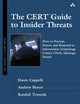 Book cover of: CERT Guide to Insider Threats. By: CAPPELLI,DAWN M.