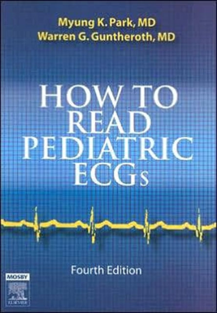 Book cover of: How to Read Pediatric ECGs