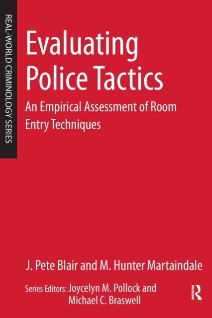 Book cover of: Evaluating Police Tactics. By: J. Pete Blair