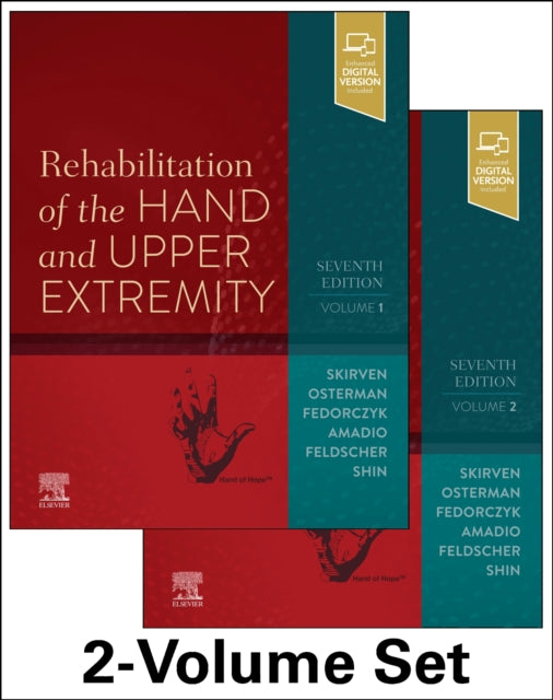 Book cover of: Rehabilitation of the Hand and Upper Extremity, 2-Volume Set. By: Terri M. Skirven