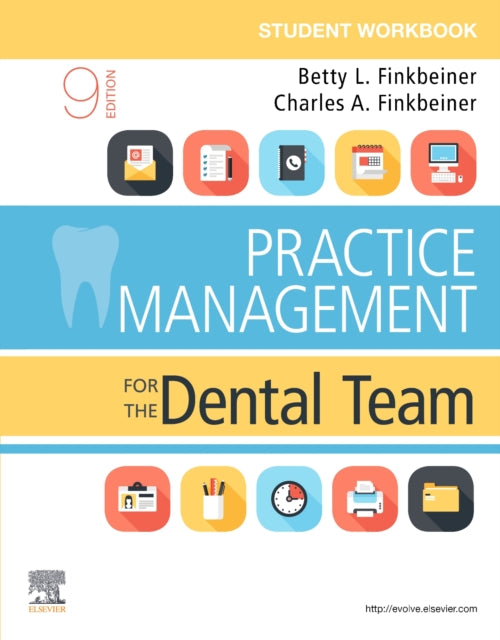 Book cover of: Student Workbook for Practice Management for the Dental Team. By: Betty Ladley Finkbeiner