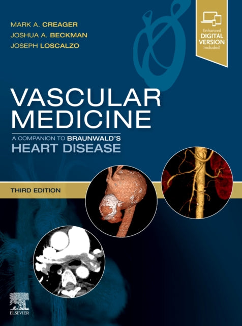 Book cover of: Vascular Medicine: A Companion to Braunwald's Heart Disease. By: Mark Creager