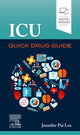 Book cover of: ICU Quick Drug Guide. By: Jennifer Pai Lee