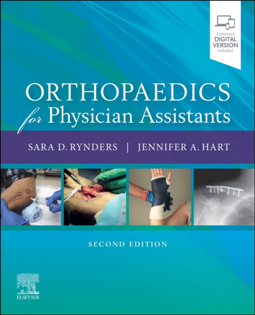 Book cover of: Orthopaedics for Physician Assistants. By: Sara D. Rynders