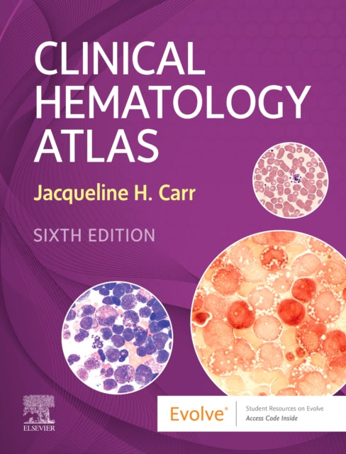 Book cover of: Clinical Hematology Atlas. By: Jacqueline H. Carr