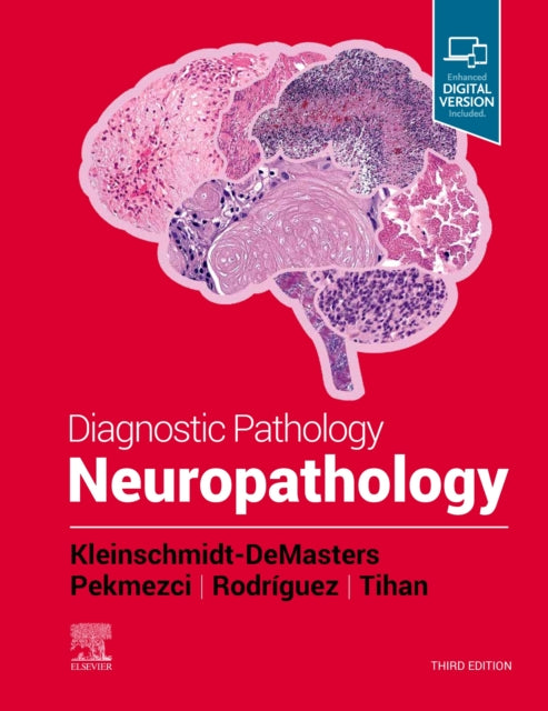 Book cover of: Diagnostic Pathology: Neuropathology. By: B. K. Kleinschmidt-DeMasters