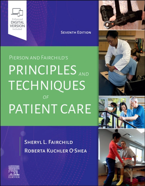 Book cover of: Pierson and Fairchild's Principles & Techniques of Patient Care. By: Sheryl L. Fairchild