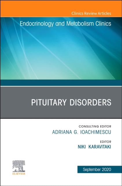 Book cover of: Pituitary Disorders, An Issue of Endocrinology and Metabolism Clinics of North America. By: Niki Karavitaki