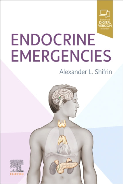 Book cover of: Endocrine Emergencies. By: Alexander L. Shifrin
