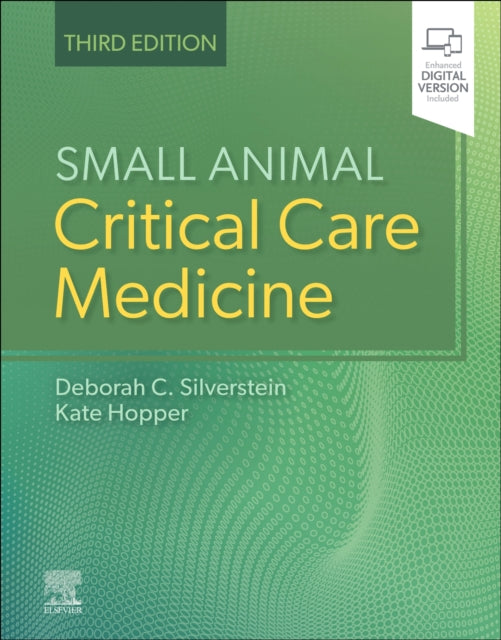Book cover of: Small Animal Critical Care Medicine. By: Deborah Silverstein