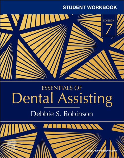 Book cover of: Student Workbook for Essentials of Dental Assisting. By: Debbie S. Robinson