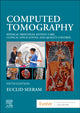 Book cover of: Computed Tomography. By: Euclid Seeram RT(R)  BSc  MSc  FCAMRT